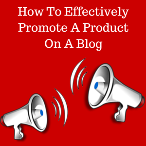 Promote Product On Blog