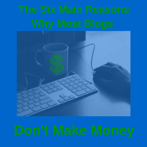 Why Blogs Do Not Make Money