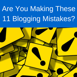 Common Blogging Mistakes To Avoid